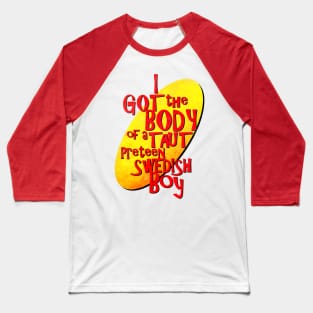 Taut Body Baseball T-Shirt